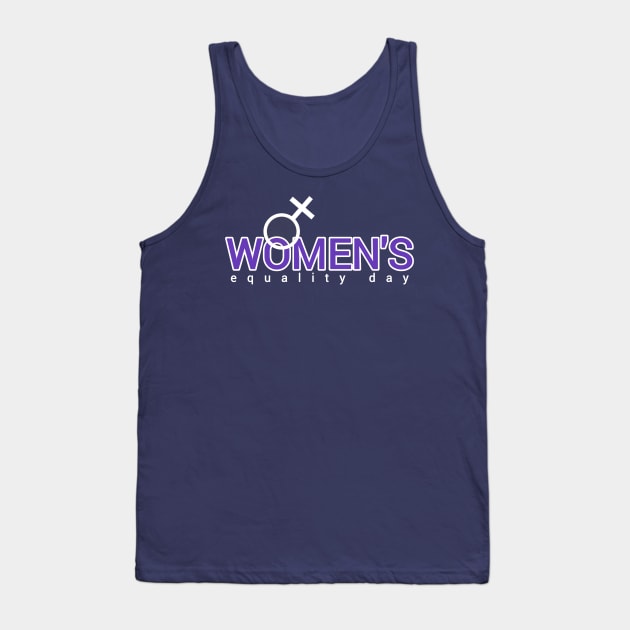 Women's equality day Tank Top by anto R.Besar